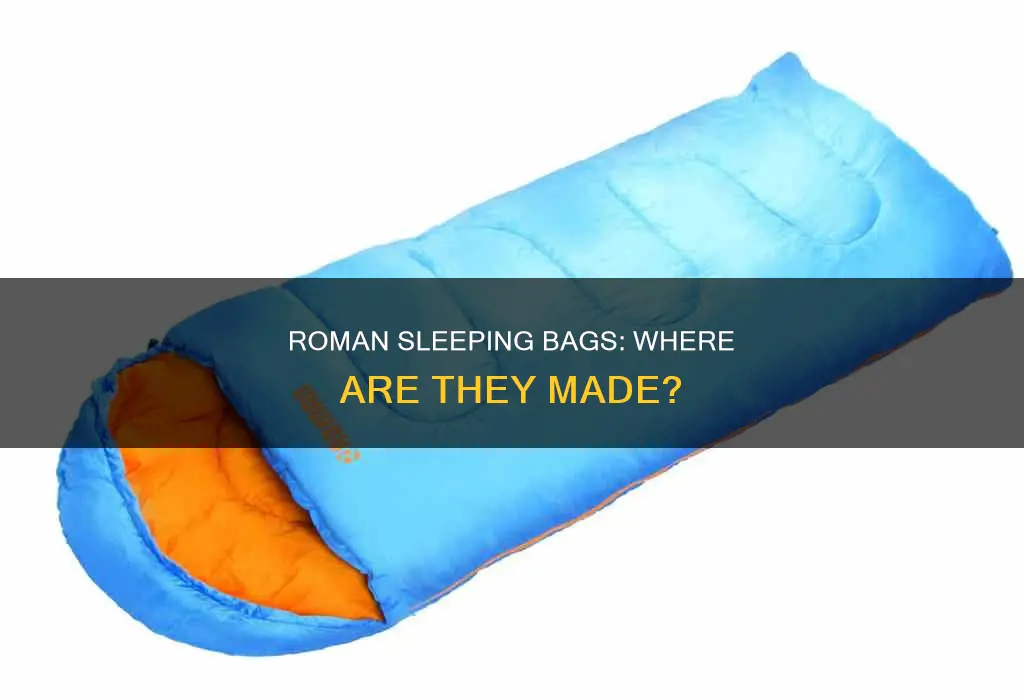 where are roman sleeping bags made
