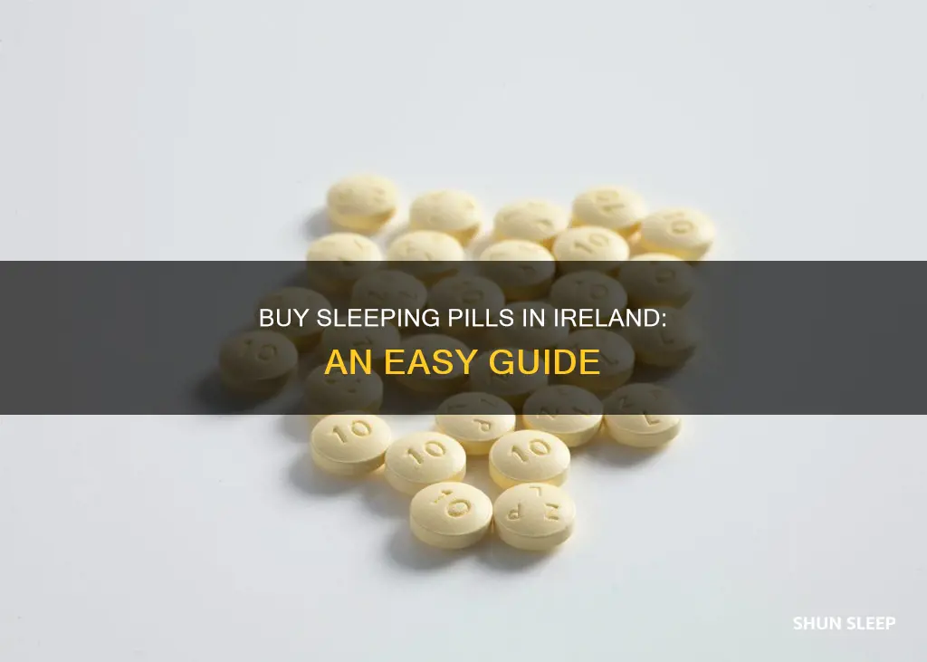 where can i buy sleeping pills in ireland