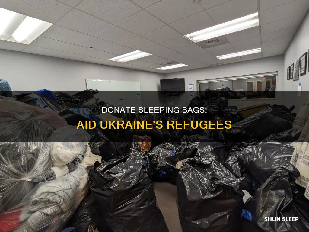 where can i donate sleeping bags for ukraine