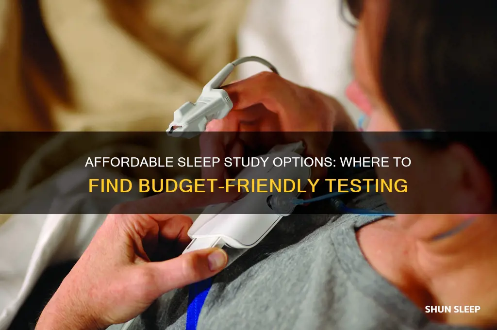 where can i get a cheap sleep study