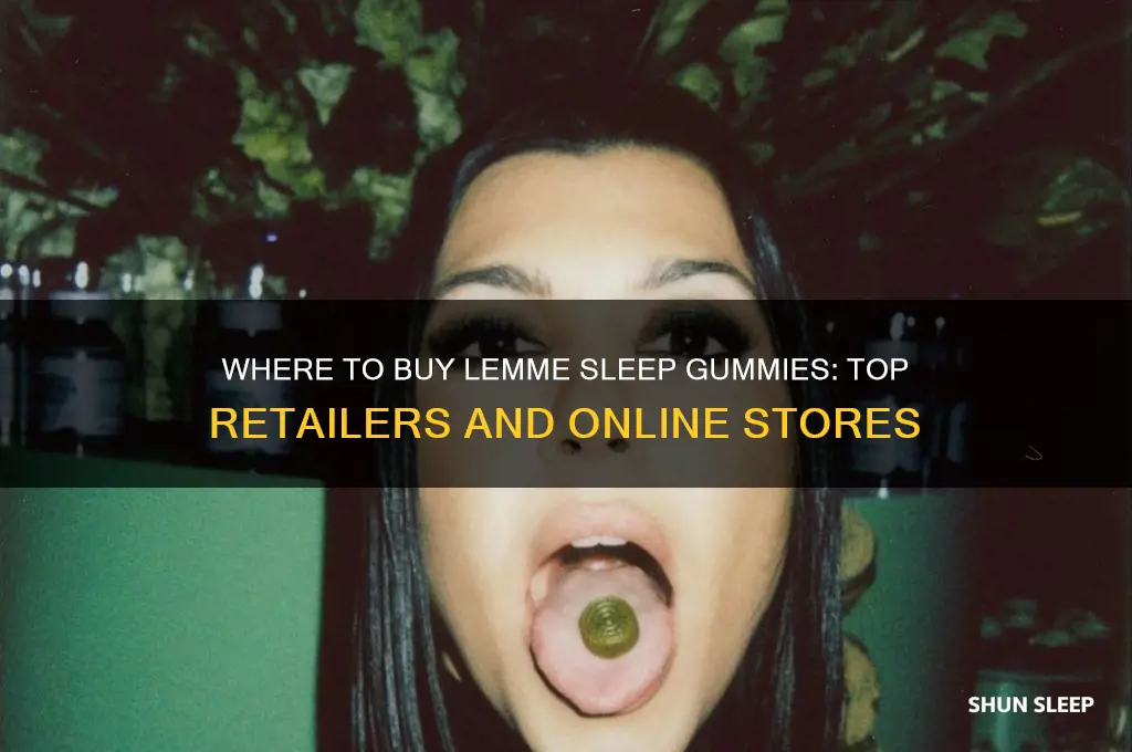 where can i get lemme sleep gummies