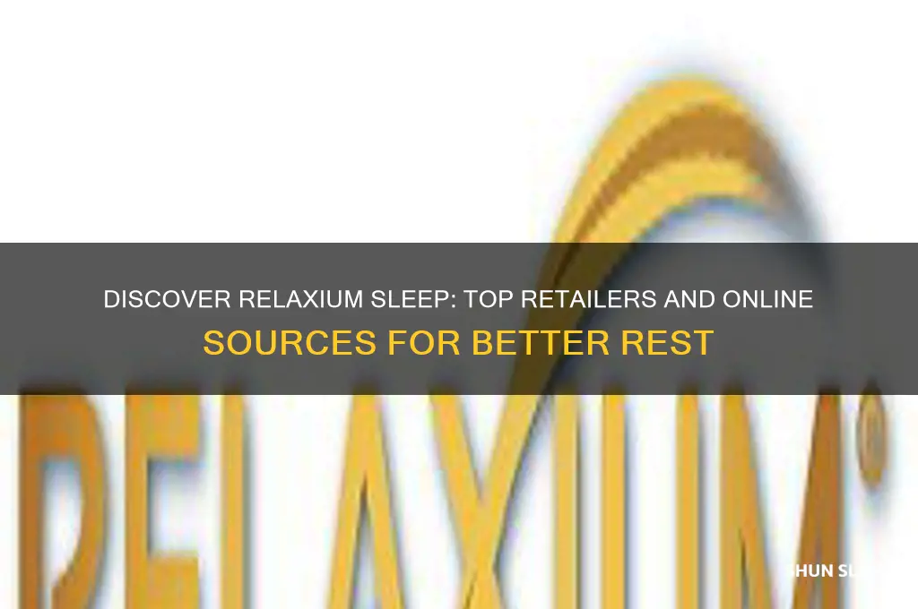 where can i get relaxium sleep