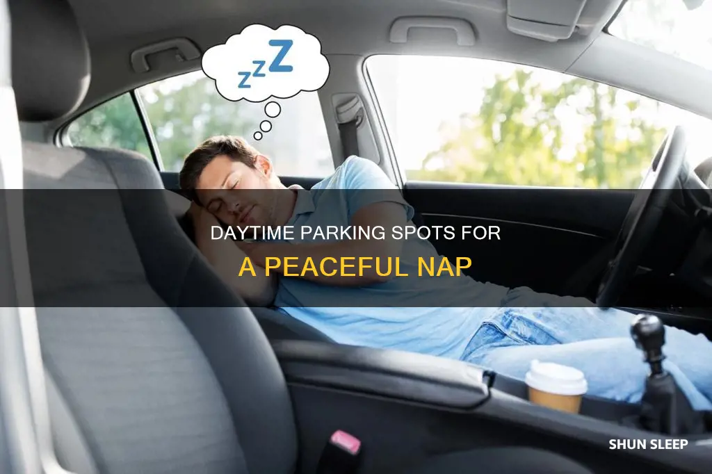 where can you park to sleep during the day