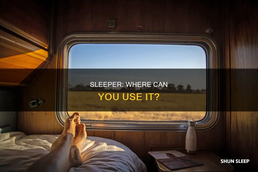 where can you use sleeper
