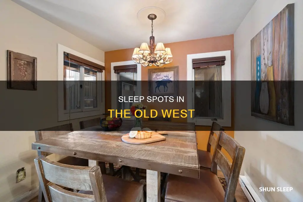 where did people sleep in the old west