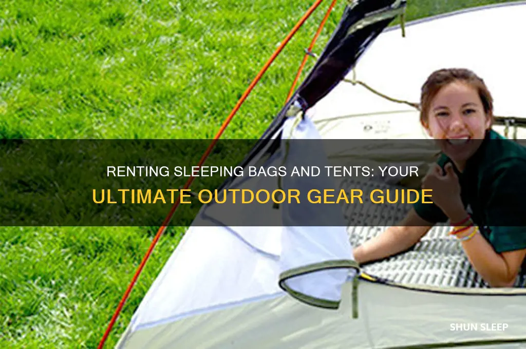 where do i get sleeping bags and tents to rent