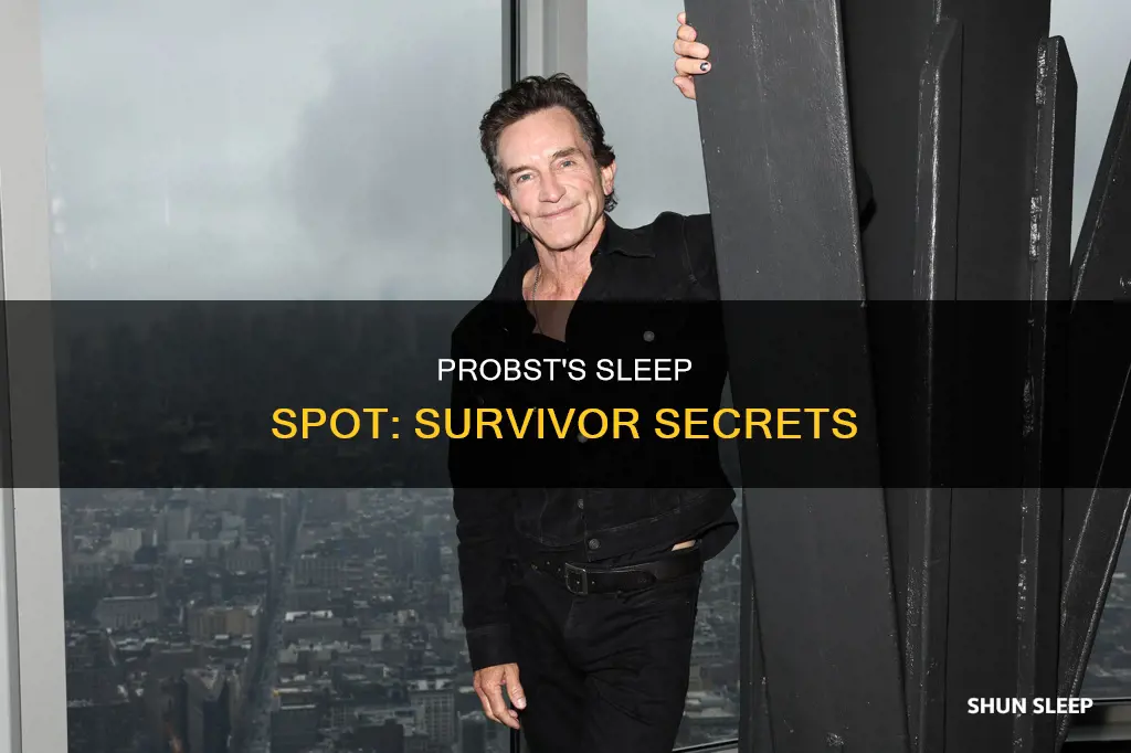 where does jeff probst sleep when survivor happens