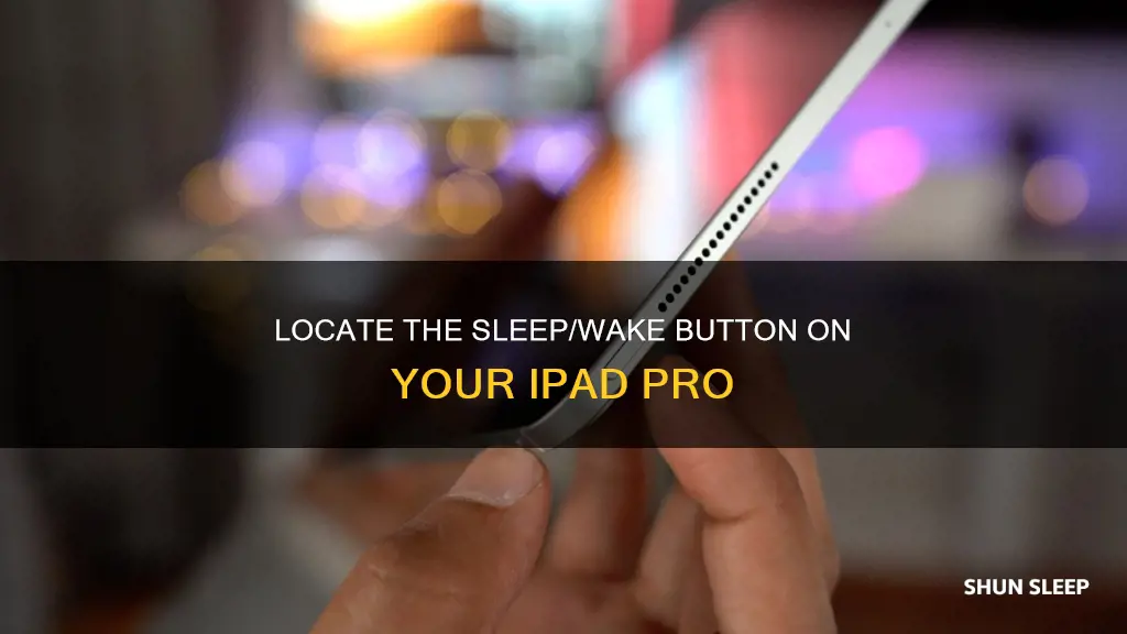 where is sleep wake button on ipad pro