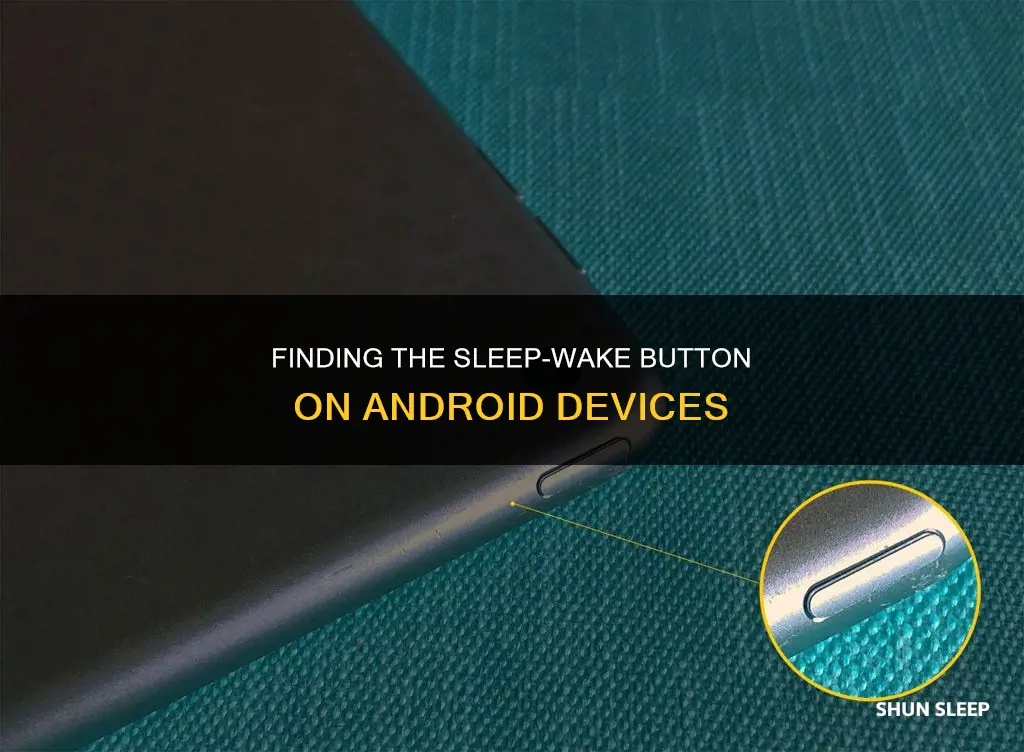 where is the sleep wake button on android