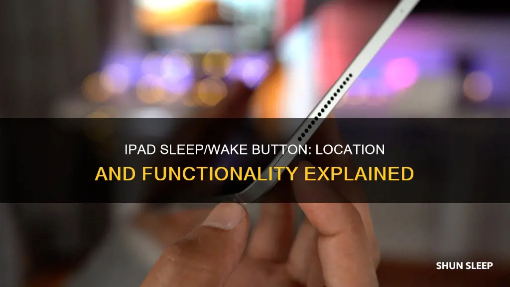 where is the sleep wake button on the ipad