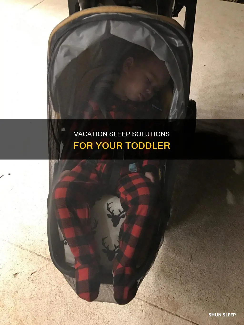 where should 1 year old sleep on vacation