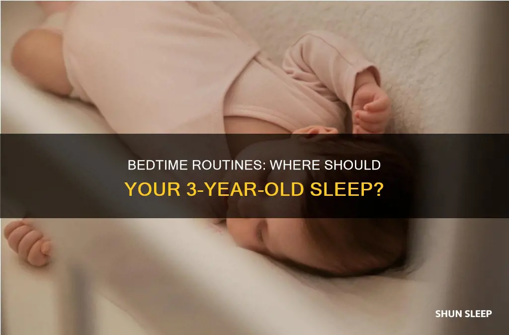 where should 3 year old sleep
