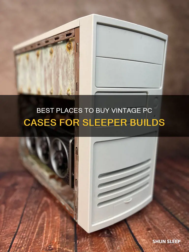where to buy old pc cases for sleeper builds