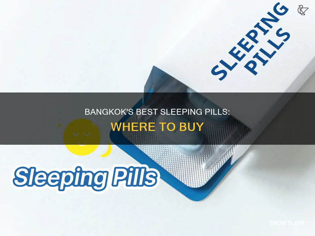 where to buy sleeping pills in bangkok