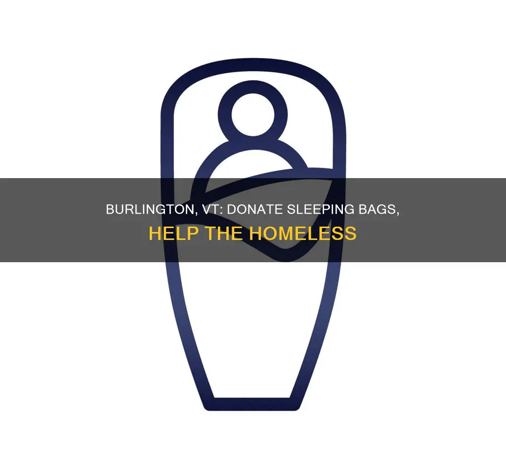 where to donate sleeping bags burlington vt