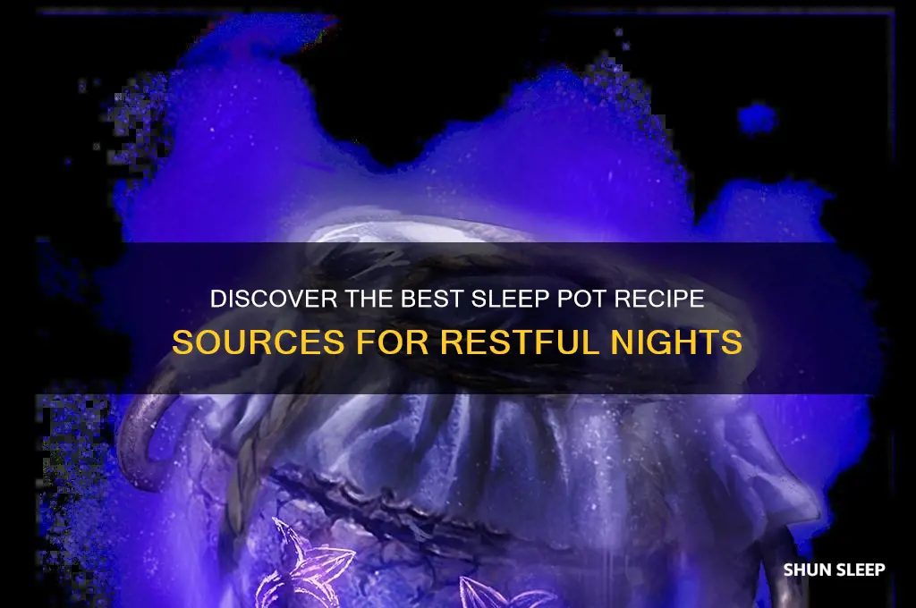 where to get sleep pot recipe