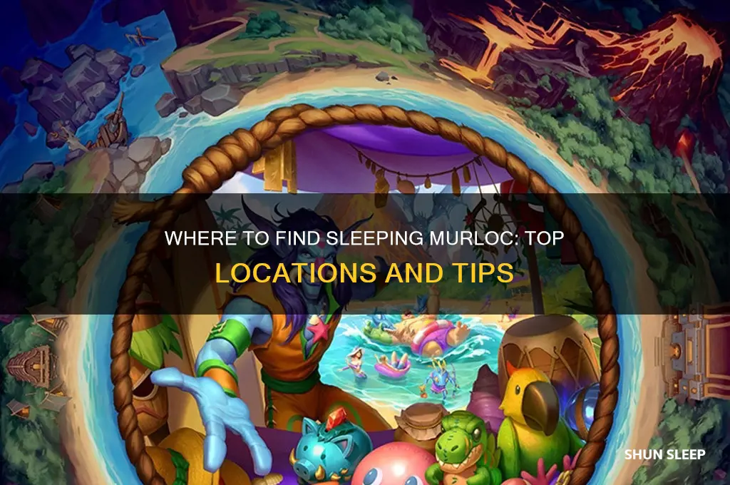 where to get sleeping murlock