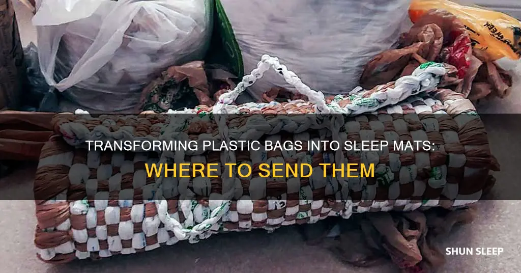 where to send plastic bags for sleep mats
