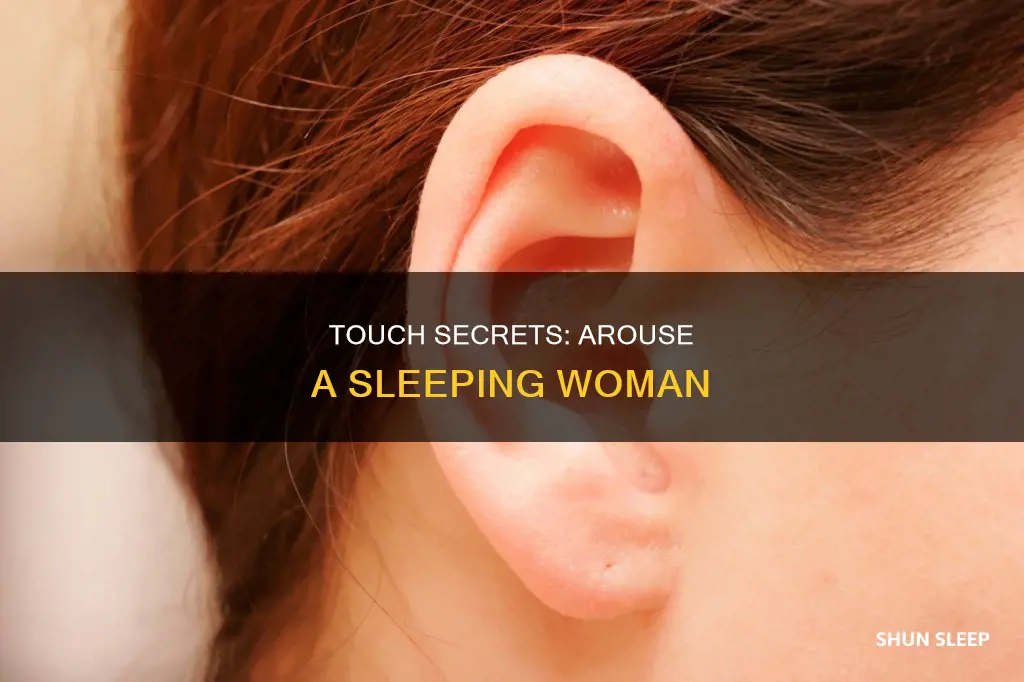 where to touch a sleeping woman wake up horny