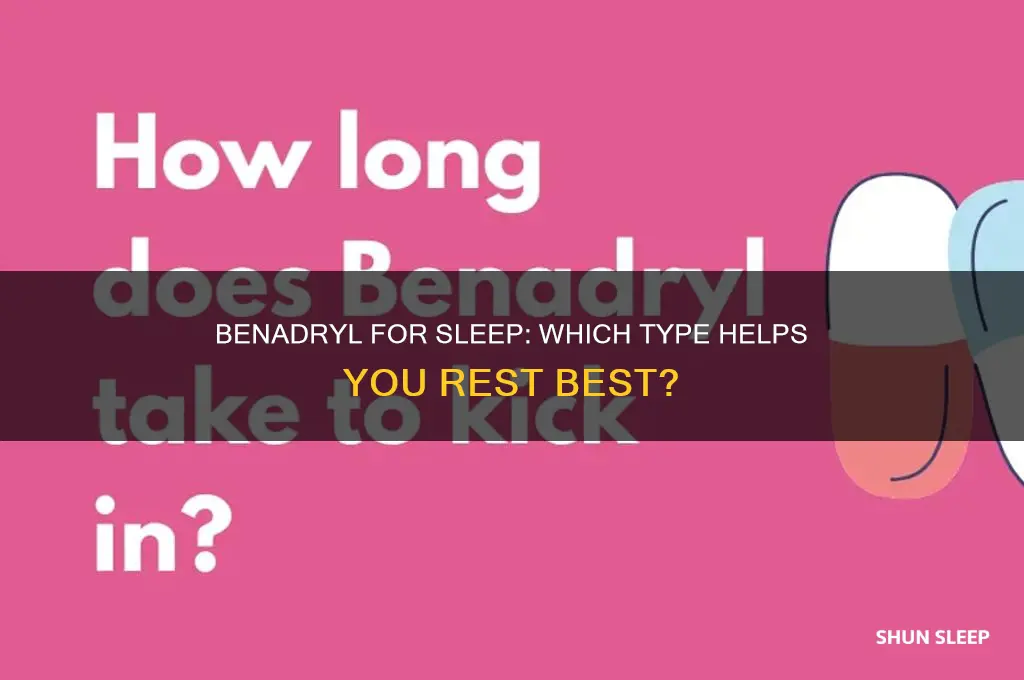which benadryl helps you sleep
