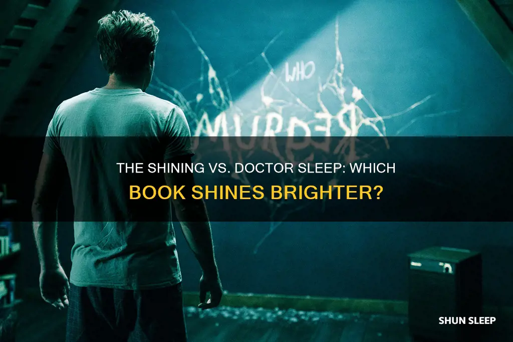which book is better doctor sleep or the shining