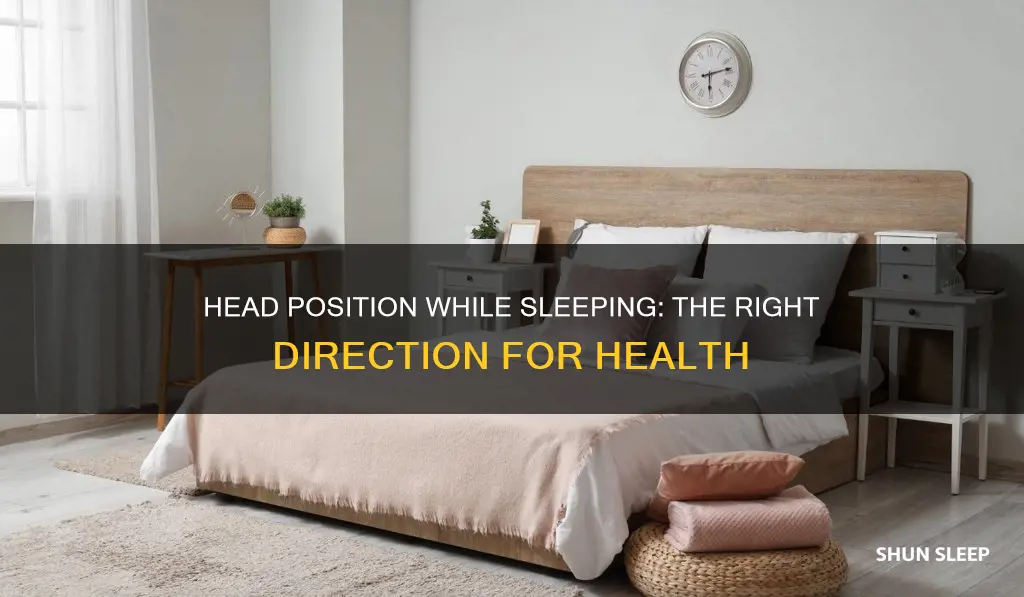 which direction we need fo keep head whulw sleeping
