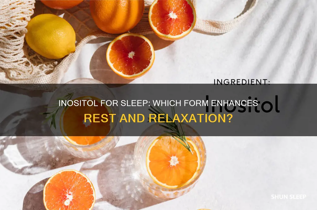 which form of inositol helps sleep