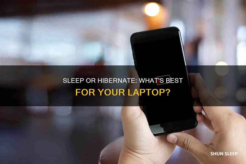 which is better for laptop sleep or hibernate