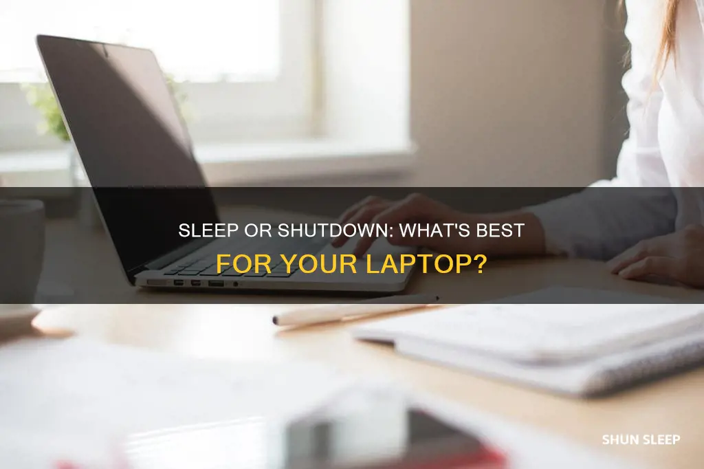 which is better for laptop sleep or shut down