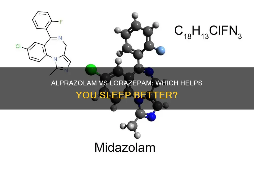 which is better for sleep alprazolam or lorazepam