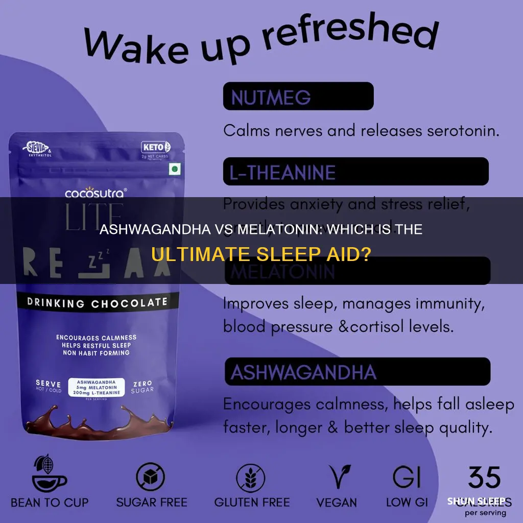 which is better for sleep ashwagandha or melatonin