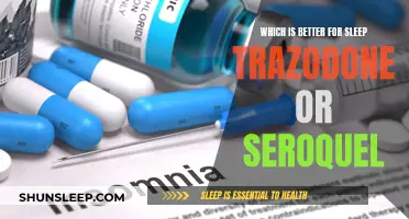 Trazodone vs. Seroquel: Which Drug Helps Sleep Better?