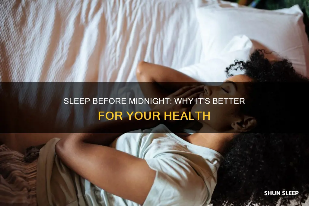 which is better sleep before or after midnight