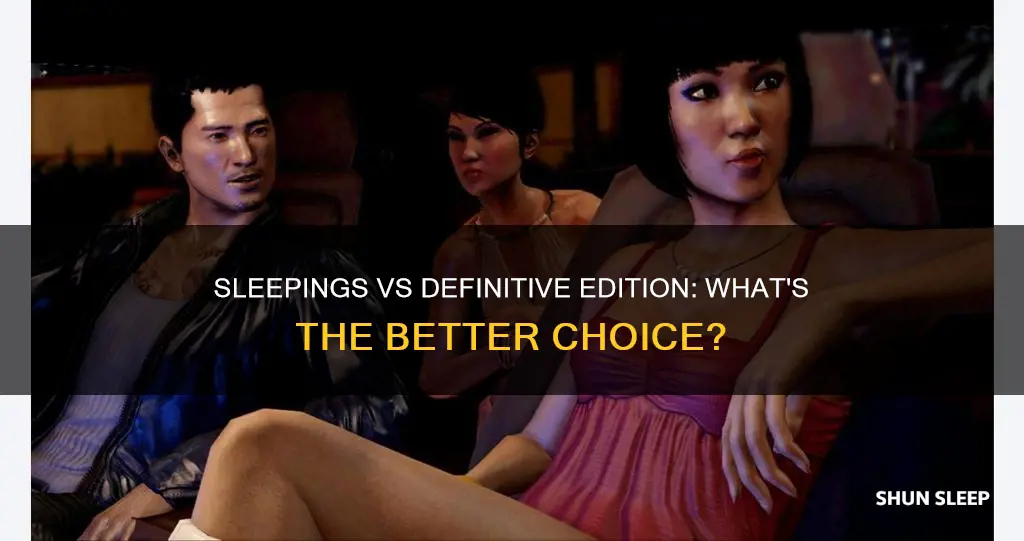 which is better sleepings or definitive edition