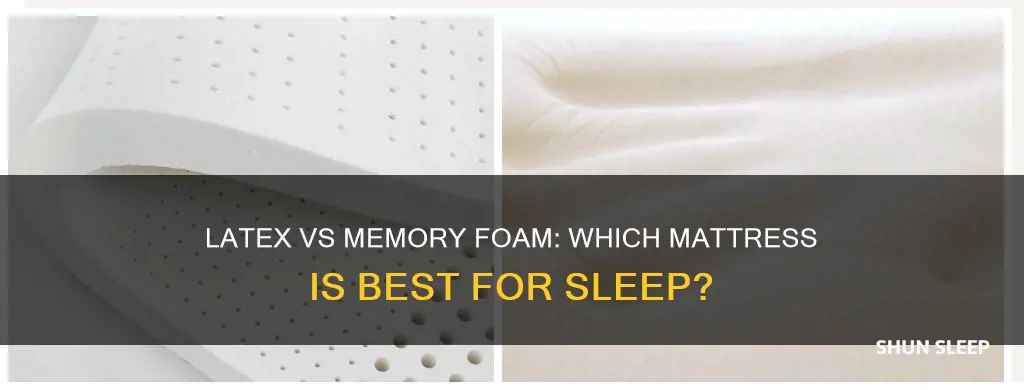 which is better to sleep on latex or memory foam