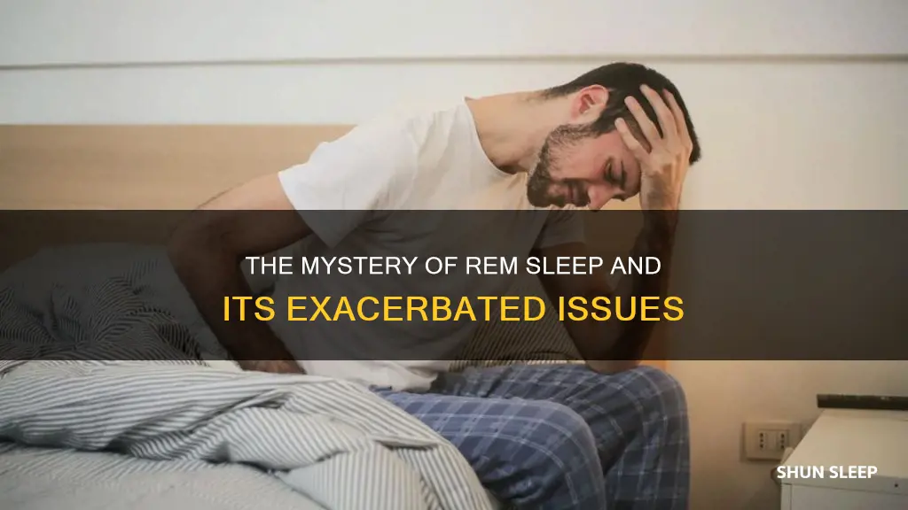 which is typically exacerbated in rem sleep