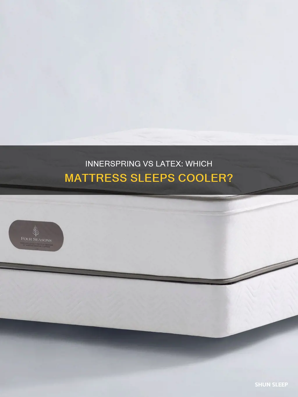 which mattress offers cooler sleep innerspring or latex mattress better
