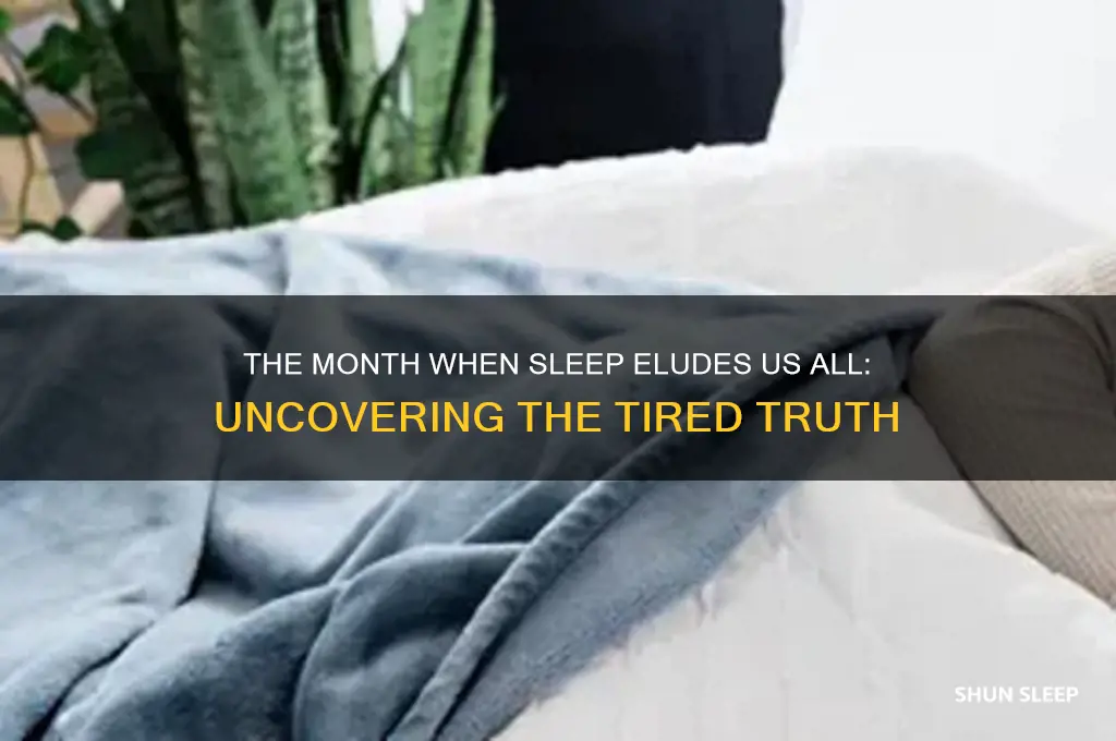 which month does everone get the least amount if sleep