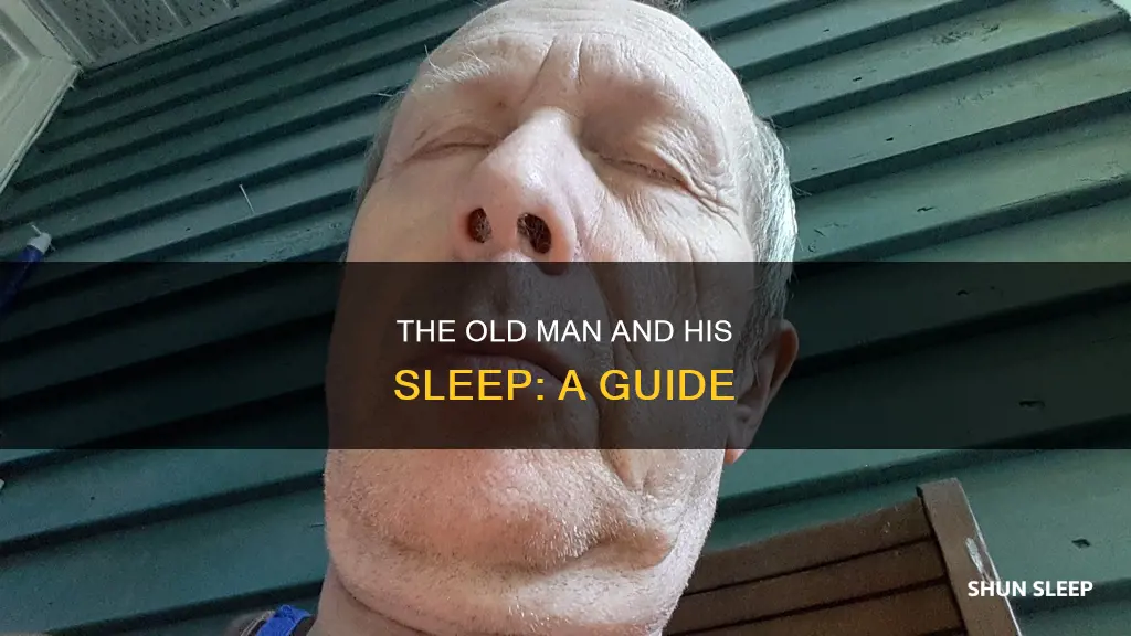 which one is sleeping old man