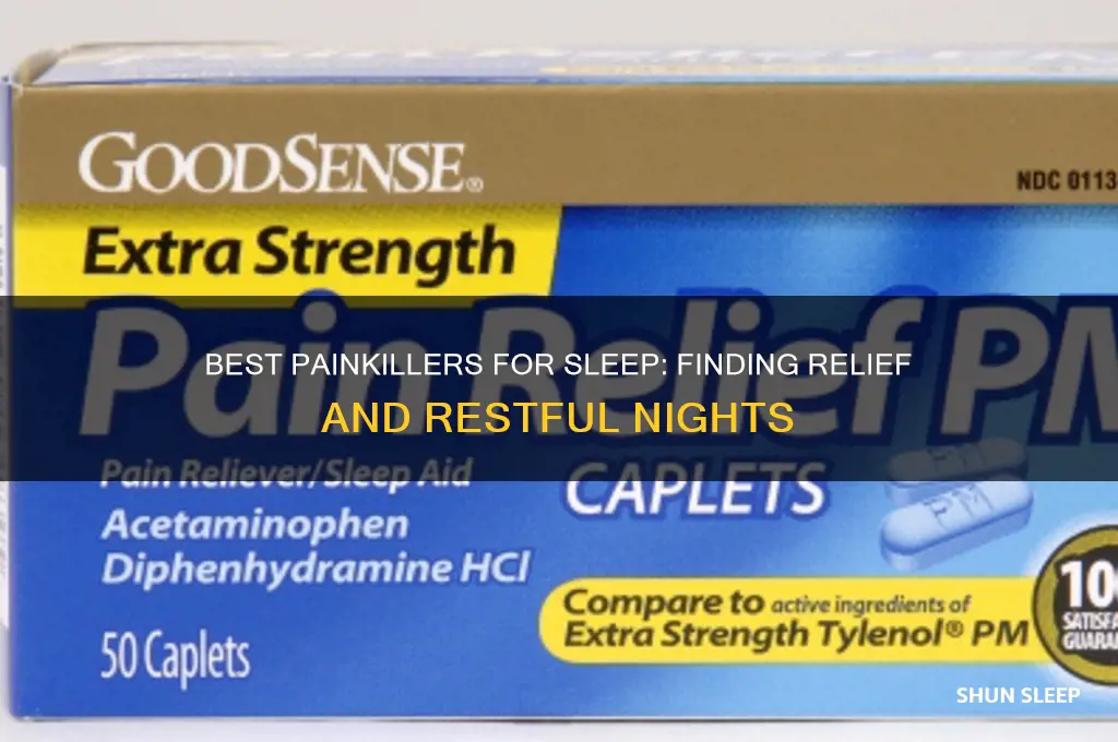 which painkiller helps you sleep