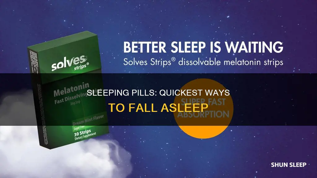 which sleeping pill works fast