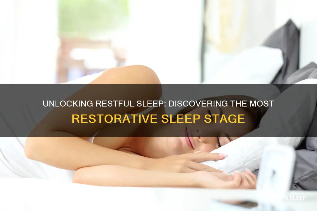 which stage of sleep do you get the modt rest