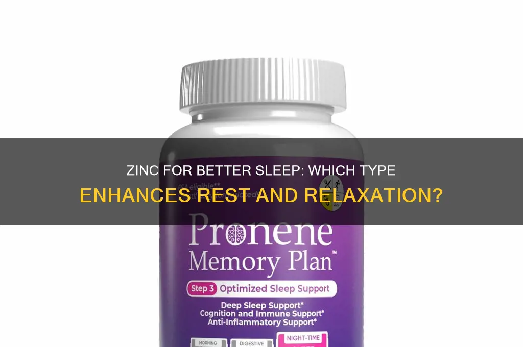 which type of zinc helps with sleep