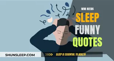 Sleep? Who Needs It? Hilarious Quotes About Sleep Deprivation