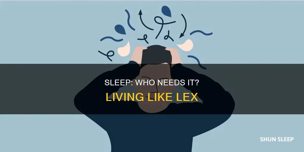 who needs sleep live lex