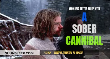 Cannibals and Sleep: A Sobering Truth