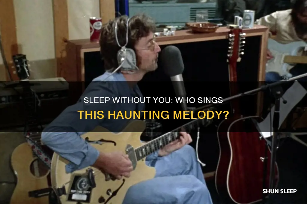who signs sleep without you