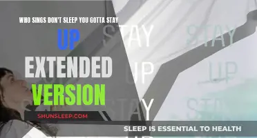 Staying Up: Who Sings the Extended Don't Sleep Anthem?