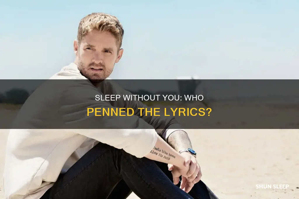 who wrote sleep without you