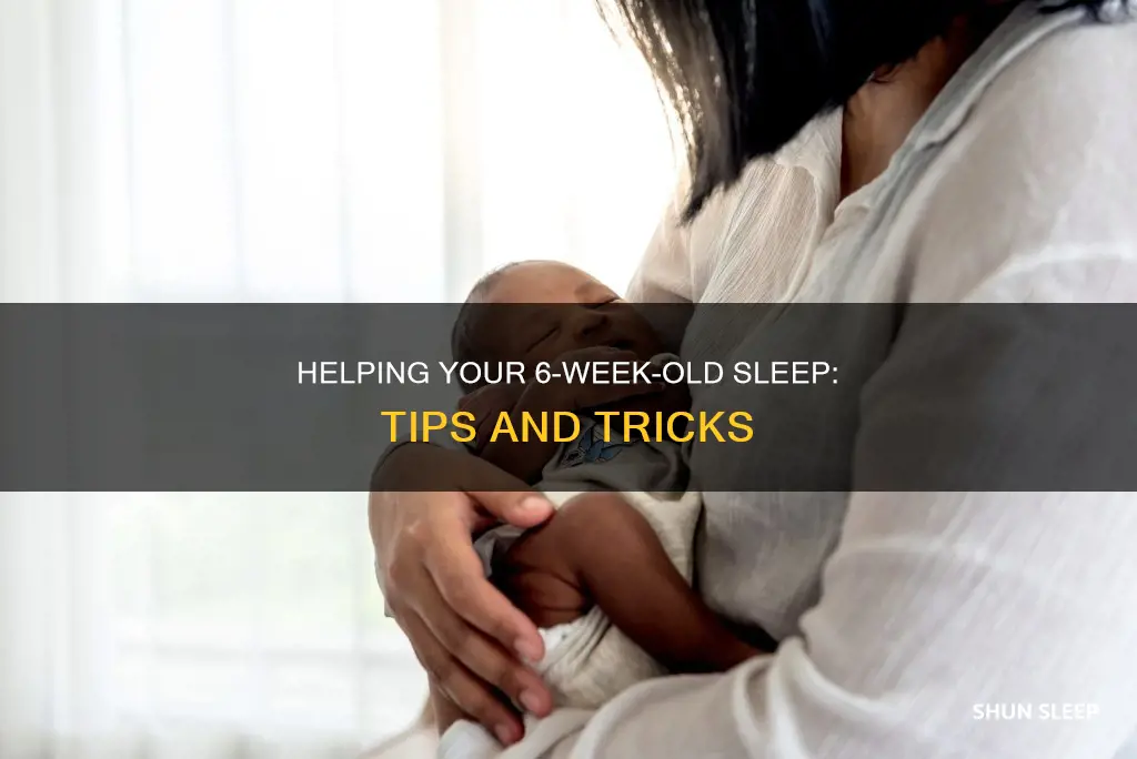 why 6 week old won t sleep